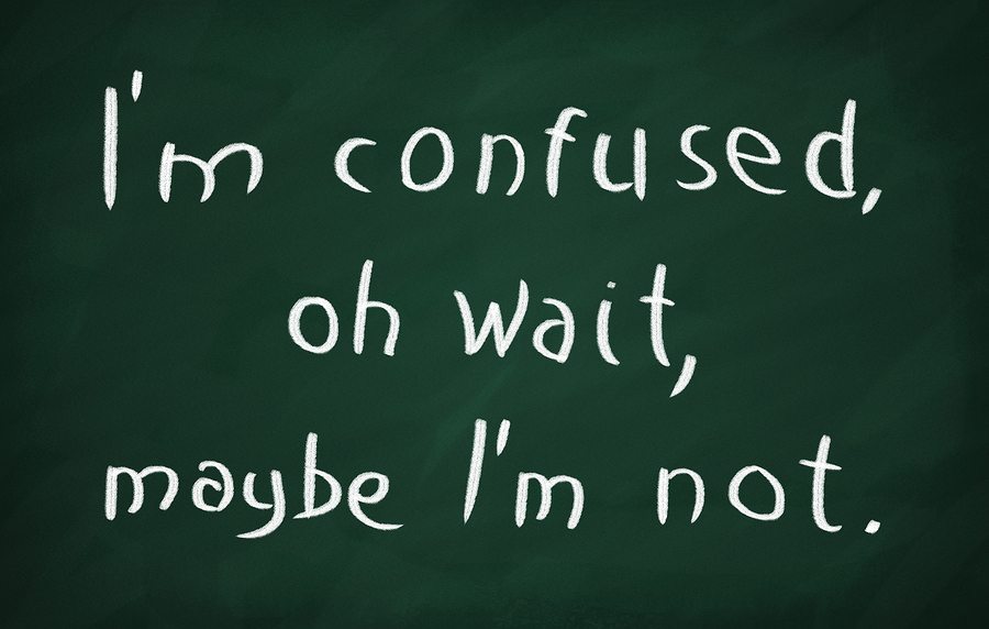 On the blackboard write I'm confused oh wait maybe not.